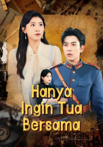 Hanya Ingin Tua Bersama